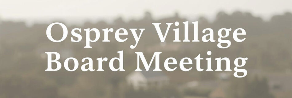 Osprey Village Board Meeting